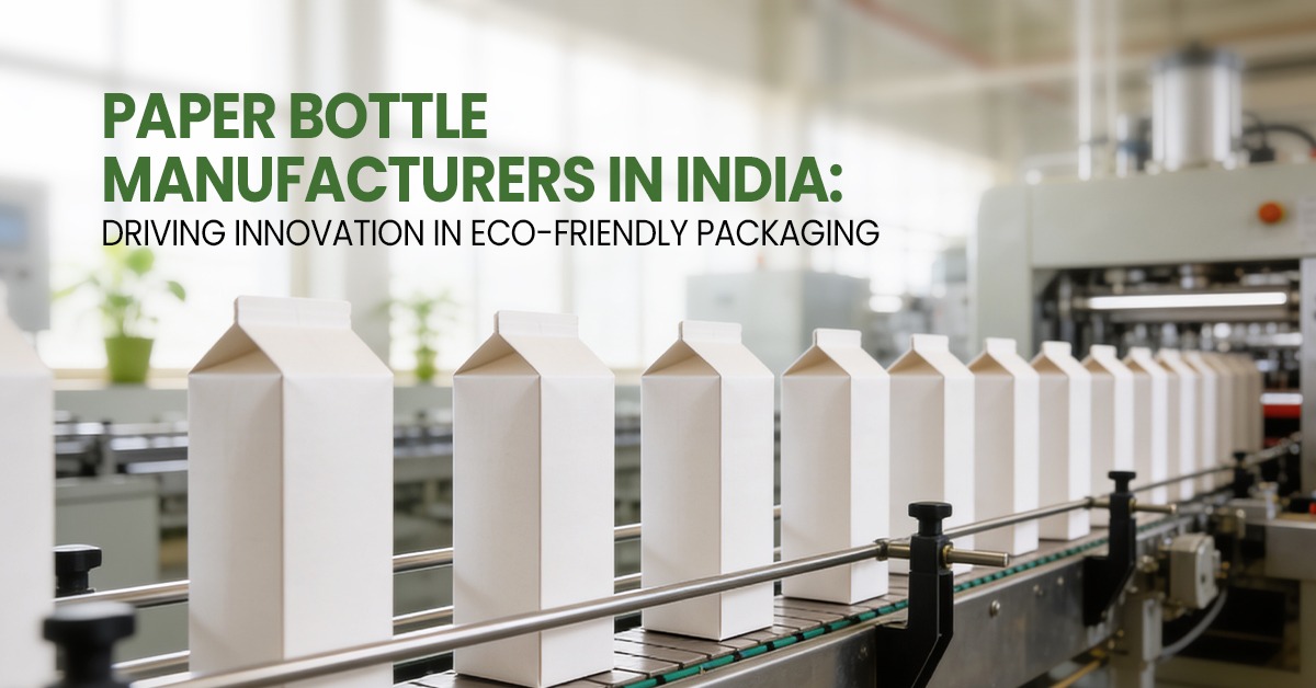 Paper Bottle Manufacturers in India